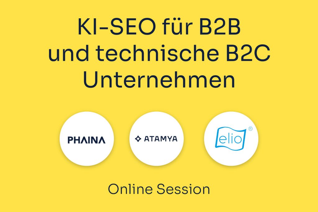 Eventbild KI-SEO für B2B und technische B2C Unternehmen